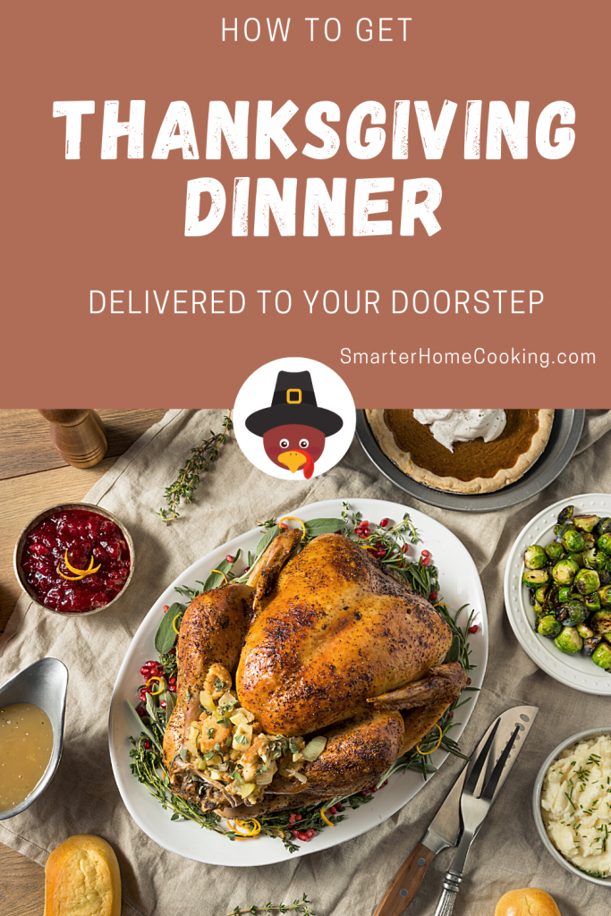 Thanksgiving Dinner At Your Doorstep Smarter Home Cooking