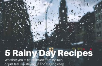5 Recipes for a Rainy Day: Comforting Dishes to Keep You Warm
