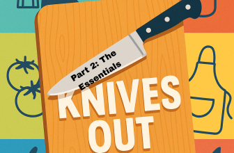 Knives Out: Knife Knowledge for Home Cooks: Part 2