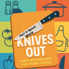 Knives Out: Knife Knowledge for Home Cooks: Part 3