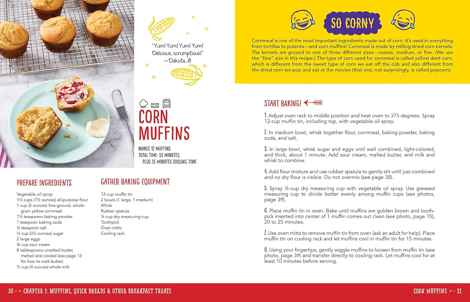 The Complete Baking Book for Young Chefs: 100+ Sweet and Savory Recipes that You’ll Love to Bake, Share and Eat!