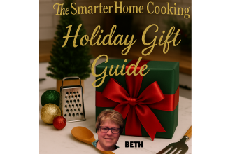 Smarter Home Cooking Holiday Gift Guide 2025: Part 1